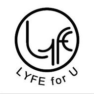 LYFE FOR U