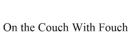 ON THE COUCH WITH FOUCH