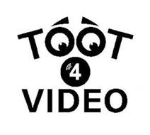 TOOT 4 VIDEO