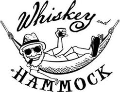 WHISKEY AND A HAMMOCK
