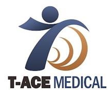 T-ACE MEDICAL