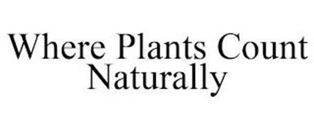 WHERE PLANTS COUNT NATURALLY