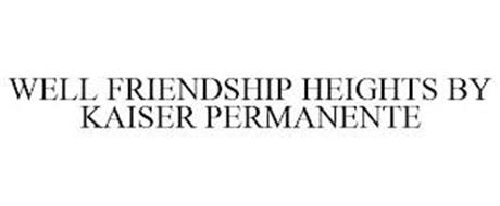 WELL FRIENDSHIP HEIGHTS BY KAISER PERMANENTE