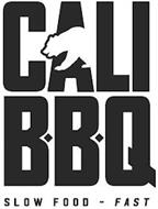 CALI BBQ SLOW FOOD - FAST