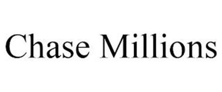 CHASE MILLIONS
