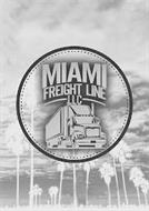 MIAMI FREIGHT LINE LLC