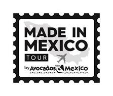 MADE IN MEXICO TOUR BY AVOCADOS FROM MEXICO