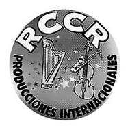RCCR PRODUCCIONES INTERNACIONALES