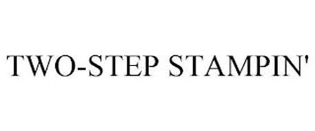 TWO-STEP STAMPIN'