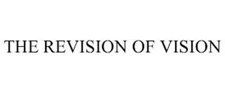 THE REVISION OF VISION