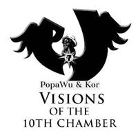 APW 7 POPAWU & KOR VISIONS OF THE 10TH CHAMBER