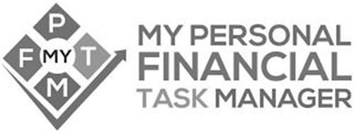MY PFTM MY PERSONAL FINANCIAL TASK MANAGER