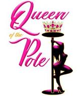 QUEEN OF THE POLE