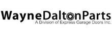WAYNE DALTON PARTS A DIVISION OF EXPRESS GARAGE DOORS INC