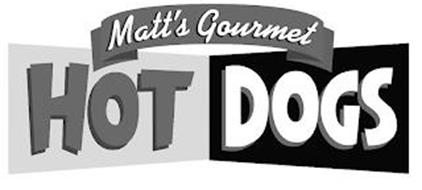 MATT'S GOURMET HOT DOGS
