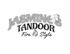 JASMINE'S TANDOOR FIRE STYLE