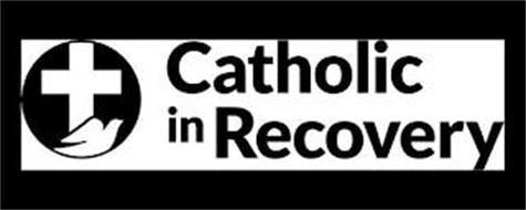 CATHOLIC IN RECOVERY