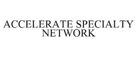 ACCELERATE SPECIALTY NETWORK