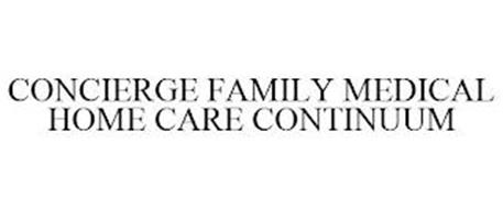 CONCIERGE FAMILY MEDICAL HOME CARE CONTINUUM
