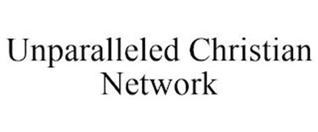 UNPARALLELED CHRISTIAN NETWORK