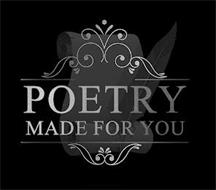 POETRY MADE FOR YOU