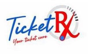 TICKETRX YOUR TICKET CURE