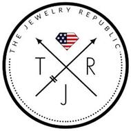 THE JEWELRY REPUBLIC TJR
