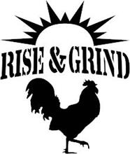 RISE & GRIND
