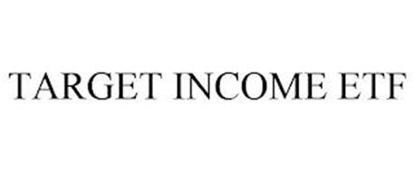 TARGET INCOME ETF
