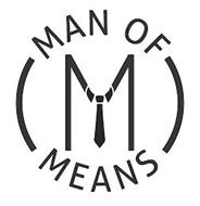 MAN OF MEANS, M