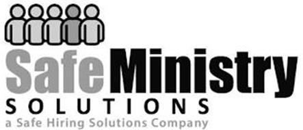 SAFEMINISTRY SOLUTIONS A SAFE HIRING SOLUTIONS COMPANY