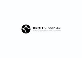 KEMIT GROUP LLC - GLOBALLY CONNECTED LOCALLY DIRECTED