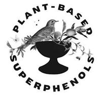 PLANT-BASED SUPERPHENOLS