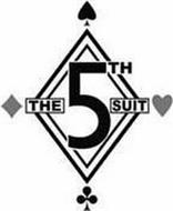 THE 5TH SUIT