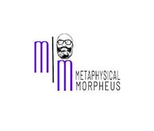 MM METAPHYSICAL MORPHEUS