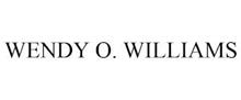 WENDY O. WILLIAMS