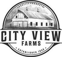 QUALITY PRODUCTS CITY VIEW FARMS ESTABLISHED 1830
