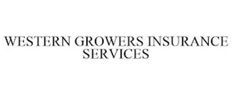 WESTERN GROWERS INSURANCE SERVICES
