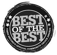 BEST OF THE BEST TIMES RECORD'S OFFICIALCOMMUNITY CHOICE AWARDS