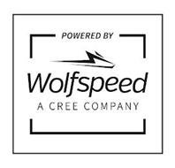 POWERED BY WOLFSPEED A CREE COMPANY