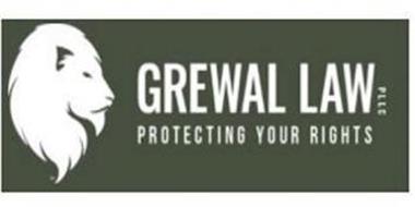 GREWAL LAW PLLC PROTECTING YOUR RIGHTS