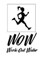 WOW WORK OUT WATER