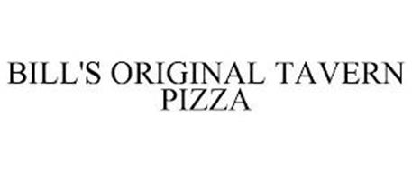 BILL'S ORIGINAL TAVERN PIZZA