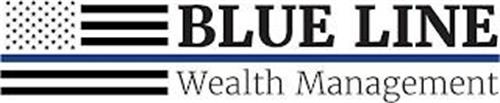 BLUE LINE WEALTH MANAGEMENT