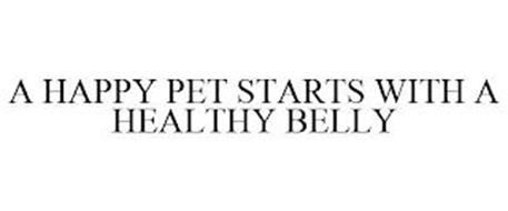 A HAPPY PET STARTS WITH A HEALTHY BELLY