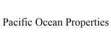 PACIFIC OCEAN PROPERTIES