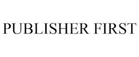 PUBLISHER FIRST
