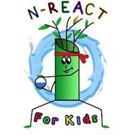 N-REACT FOR KIDS