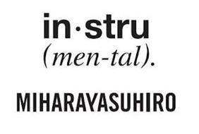 IN ? STRU (MEN-TAL). MIHARAYASUHIRO
