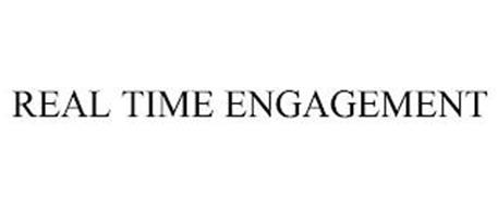 REAL TIME ENGAGEMENT
